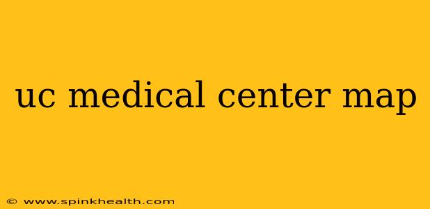 uc medical center map