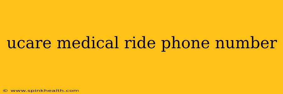 ucare medical ride phone number