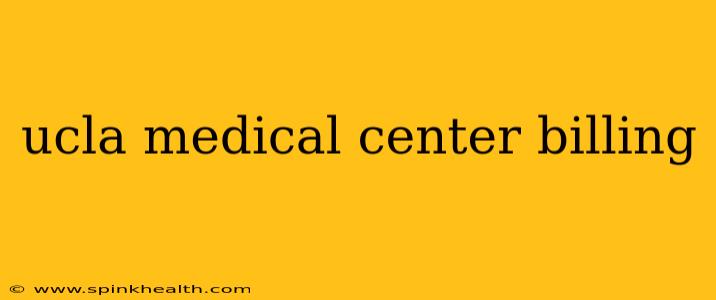 ucla medical center billing