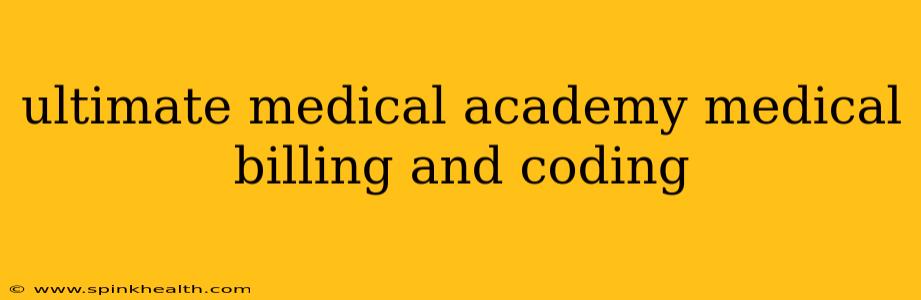 ultimate medical academy medical billing and coding