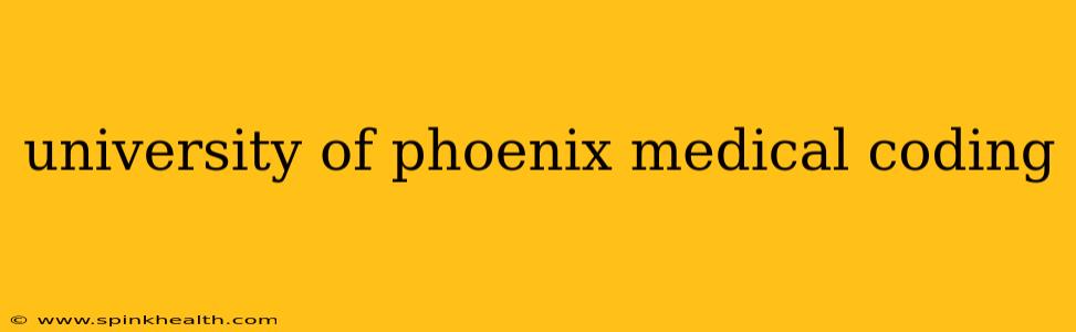 university of phoenix medical coding