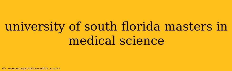 university of south florida masters in medical science