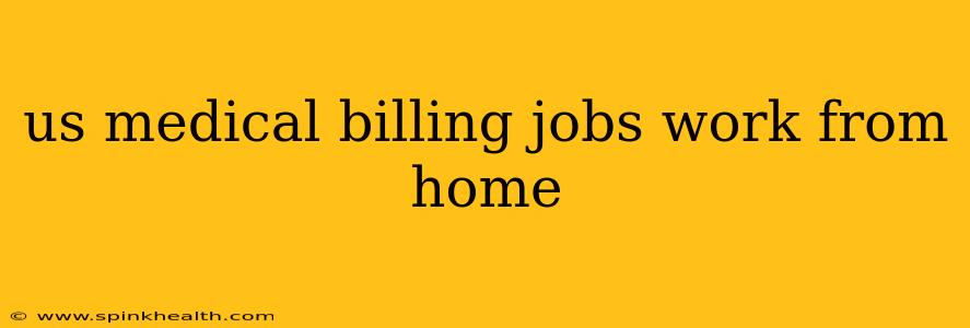 us medical billing jobs work from home