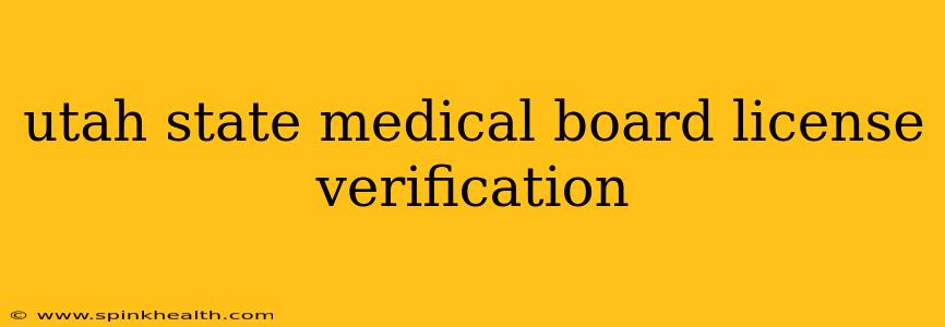 utah state medical board license verification