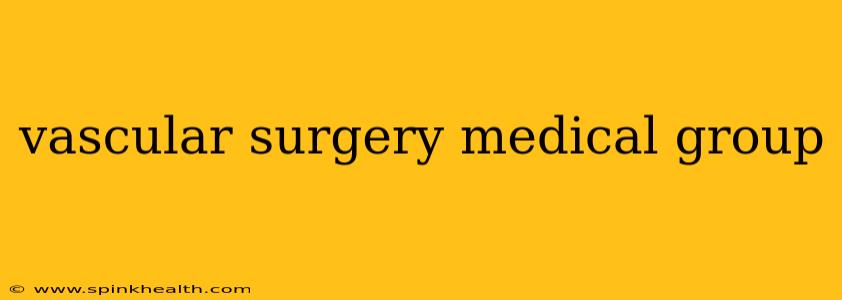 vascular surgery medical group