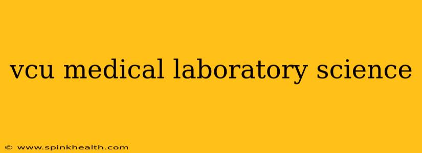 vcu medical laboratory science