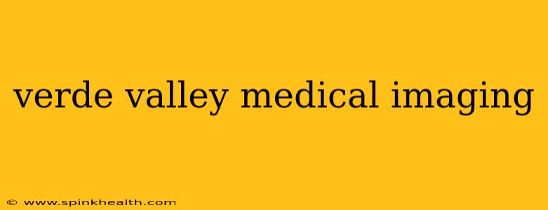 verde valley medical imaging