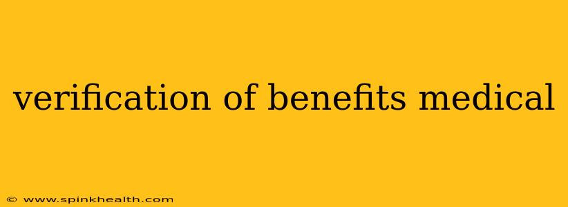 verification of benefits medical