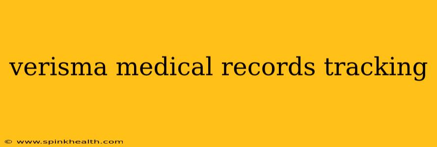 verisma medical records tracking