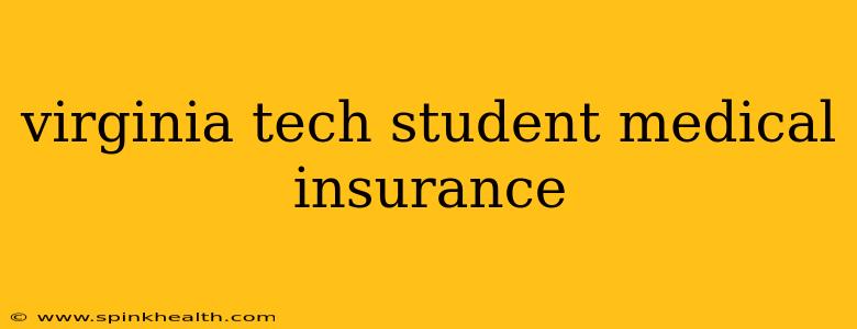 virginia tech student medical insurance