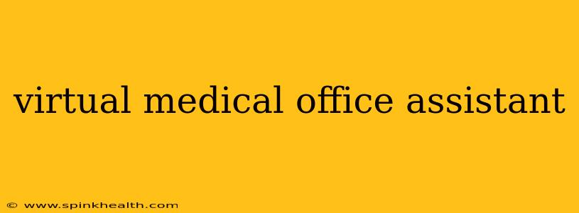 virtual medical office assistant