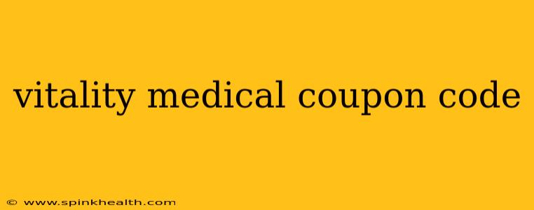 vitality medical coupon code