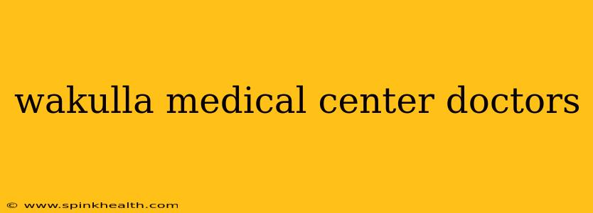 wakulla medical center doctors