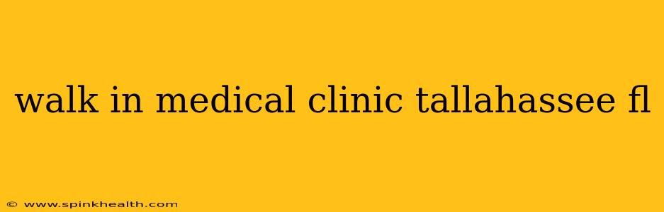 walk in medical clinic tallahassee fl