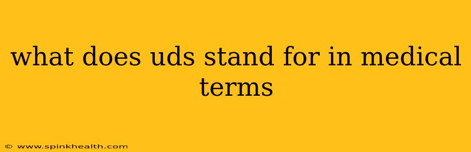 what does uds stand for in medical terms