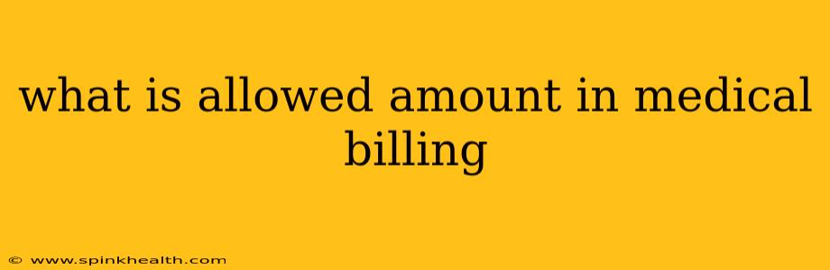 what is allowed amount in medical billing