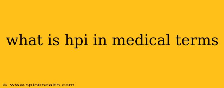 what is hpi in medical terms