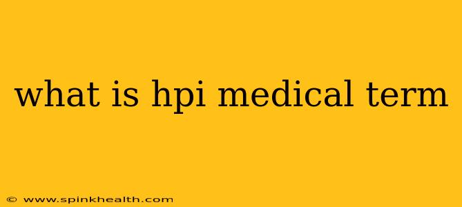 what is hpi medical term