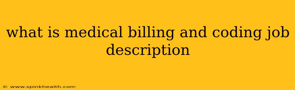 what is medical billing and coding job description
