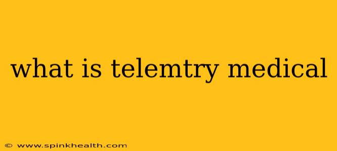 what is telemtry medical