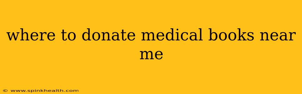 where to donate medical books near me