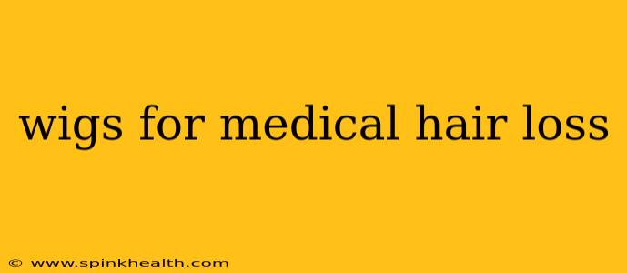 wigs for medical hair loss