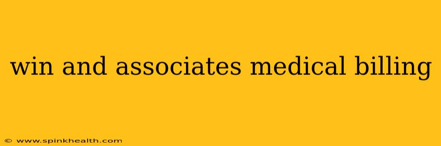 win and associates medical billing