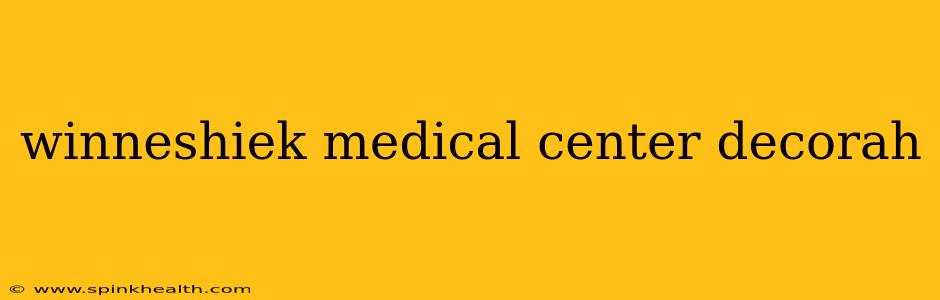 winneshiek medical center decorah