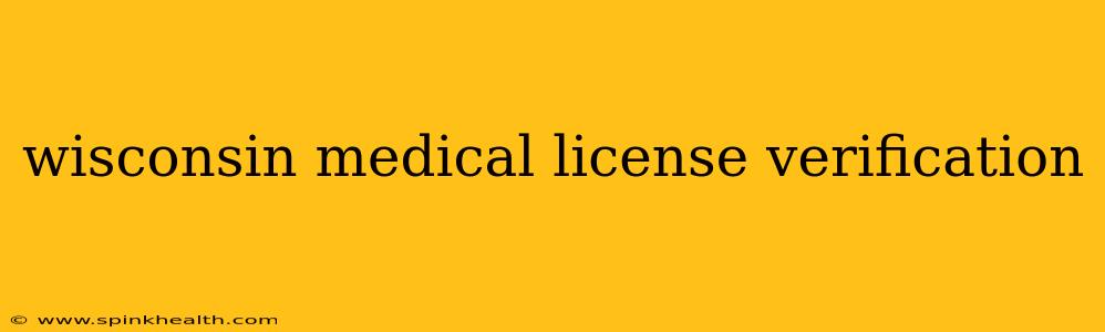 wisconsin medical license verification