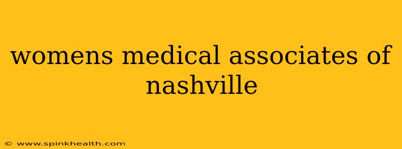womens medical associates of nashville