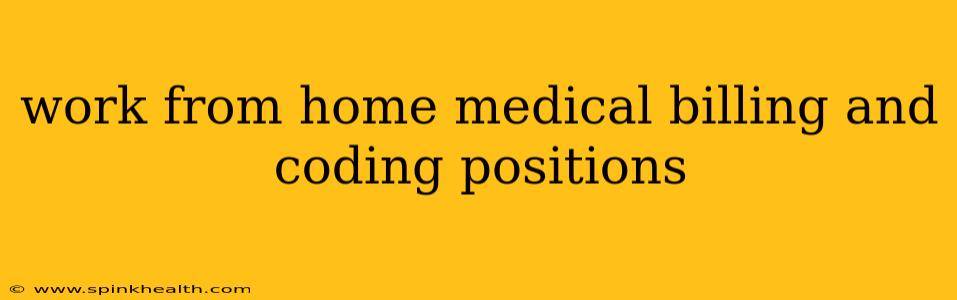 work from home medical billing and coding positions