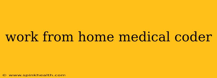 work from home medical coder