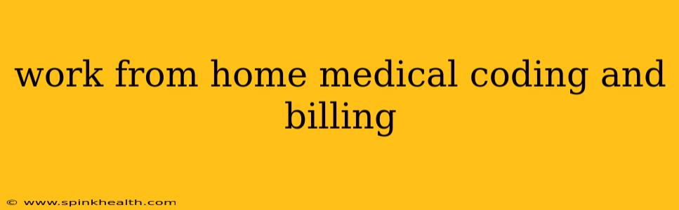 work from home medical coding and billing