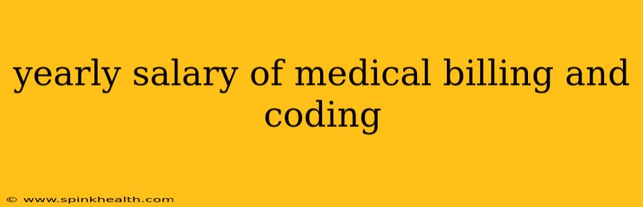 yearly salary of medical billing and coding