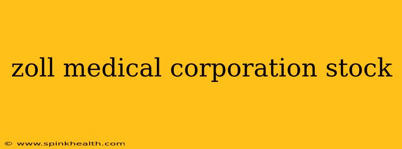 zoll medical corporation stock
